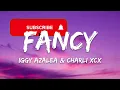 Iggy Azalea - Fancy (Lyrics) [feat. Charli XCX]