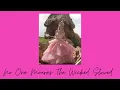 No One Mourns The WIcked Slowed (Wicked
