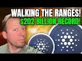 Download Lagu CARDANO ADA - WALKING THE RANGES!!! $202 BILLION RECORD! WHAT'S NEXT?