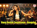 Uang Bukan Segalanya - Dangdut