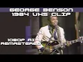 Download Lagu George Benson on Late Night with David Letterman remastered (1984)