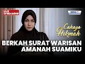 🔴 BERKAT SURAT WARISAN AMANAH SUAMIKU | LIVE CAHAYA HIKMAH | 26 NOVEMBER 2025