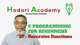 C Programming for Beginners - 27 Recursive Functions