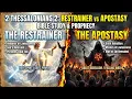 The Restrainer vs the Apostasy - 2 Thessalonians 2