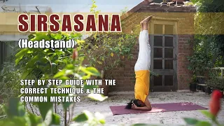 How to do the Headstand Sirsasana Step by Step Technique Common Mistakes