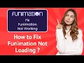 How to Fix Funimation Not Loading - Step-by-Step