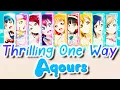 Download Lagu Thrilling・One Way - Aqours 【Color Coded +  Lyrics】✦ 【ENG/ROM】 | Love Live! Sunshine!!