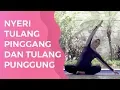 Download Lagu Yoga Mengurangi Nyeri Tulang Pinggang dan Punggung bersama Jamilatus Sa'diyah