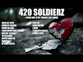 Lagu 420 Soldierz 1 Hour NONSTOP BROKEN LOVE SONGS (Yayoi JayRhyme Lopau Jcs)