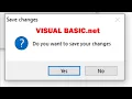 VB net tutorial - message box Save changes when Close form in VB net