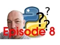 Ask Me Anything Python - Episode 8