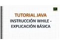 Tutorial Java - Instruccion while
