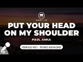 Download Lagu Put Your Head On My Shoulder - Paul Anka (Female Key - Piano Karaoke)