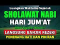Lagu SHOLAWAT JIBRIL PENARIK REZEKI PALING DAHSYAT, Sholawat Nabi Muhammad SAW, Sholawat Jibril Merdu