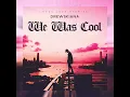 Drewskiana - We Was Cool (Official Audio)