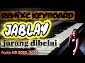 Lagu Dj JABLAI jarang di belaii_ melody Aseek fyp tiktok gas ken siap kan fisik nya😎😎#dj #2026 