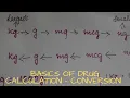 Basics Of Drug Calculation Units Of Measurements Conversions Examples - Part 1