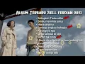 Download Lagu ALBUM TERBARU | ZIELL FERDIAN 2023 | SELINGKUH TIADA AKHIR #laguviral #music #ziellferdian