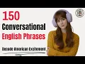 Decode American Excitement 150 Conversational English Phrases English Podcast