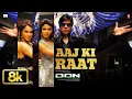 Lagu Aaj Ki Raat 8K Full Song - DON | Shah Rukh Khan | Priyanka Chopra | Boman Irani | Shankar Ehsaan Loy