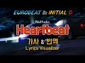 Download Lagu Nathalie / Heartbeat 가사\u0026번역【Lyrics/Initial D/Eurobeat/이니셜D/유로비트】