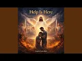 Help Is Here