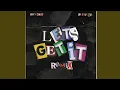 Lets Get It (Remix)(Clean) - Hunxho ft. 21 Savage