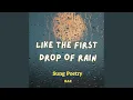 Download Lagu Like The First Drop of Rain