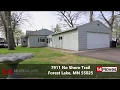 Property tour of 7911 No Shore Trail Forest Lake MN 55025