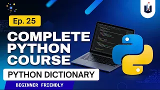 Lecture 25 Python Dictionary Explained Python Full Course Python for Hackers