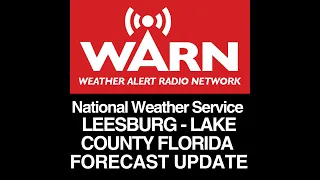 LEESBURG AND NORTHERN LAKE COUNTY FLORIDA FORECAST - UPDATE