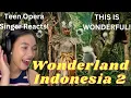 Download Lagu Teen Opera Singer Reacts To Wonderland Indonesia 2 : The Sacred Nusantara (Chapter 2)