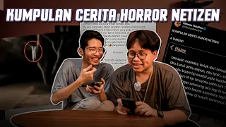 Download BINGUNG MAU SEREM APA LUCU! CERITA HORROR NETIZEN #ALGEMENTEX MP3