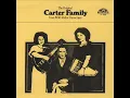 The Carter Family-East Virginia Blues {No. 2} 1936 Radio Transcription