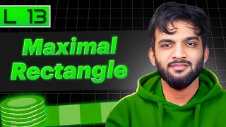 L13 Maximal Rectangle Stack and Queue Playlist