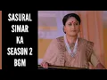 Lagu Sasural Simar Ka 2 BGM | BGM From Episode 80,90 | Colors | Jayati Bhatia | CODE NAME BADSHAH 2