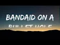 Morgan Wallen – Bandaid On A Bullet Hole (lyrics)