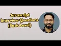 Top JavaScript Interview Questions Answers for 2025 Basic Level Part-D