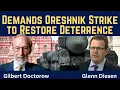 Gilbert Doctorow: eist staking van Oreshnik om afschrikking te herstellen