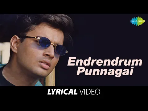 Download MP3 Endrendrum Punnagai Song with Lyrics | Alaipayuthey Songs | A R Rahman Hits | Mani Ratnam Hit Movies