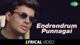endrendrum punnagai song with lyrics alaipayuthey songs a r rahman hits mani ratnam hit movies