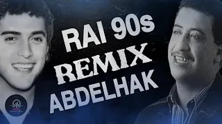 Cheb Abdelhak Rai 90s Tbali Tbali Dj KhaLeD 3 Remix 