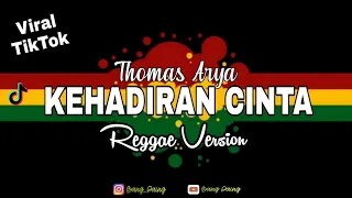 Download BLUR 13 KEHADIRAN CINTA - THOMAS ARYA ( REGGAE VERSION ) MP3