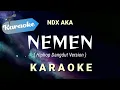 Download Lagu [Karaoke] NDX AKA - NEMEN (Hiphop Dangdut Version) || Karaoke