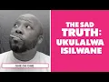 Download Lagu The Truth About Ukulalwa Isilwane