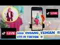 Lagu CARA UNDANG TEMAN DI LIVE TIKTOK 2023