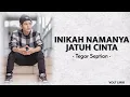 Download Lagu Inikah Namanya Jatuh Cinta - Tegar Septian || Lirik🎶