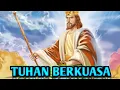 Download Lagu TUHAN BERKUASA