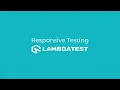Getting Started With Responsive Testing Best Browser For Developers TestMu AI