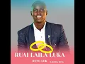 Download Lagu Ruai Laila Luka__Deng Lok(South Sudanese music 2025